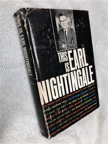 Book - 1969 This Is Earl Nightingale, Signed Copy, Vintage Hardcover with Dust Jacket by The Old Grainery (1969, collectib...