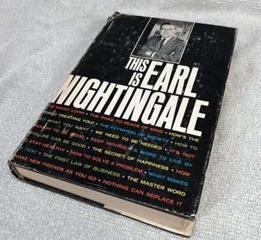 Book - 1969 This Is Earl Nightingale, Signed Copy, Vintage Hardcover with Dust Jacket by The Old Grainery (1969, collectib...