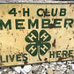 4-H Club Member Lives Here Sign, Vintage Metal Advertising Sign, Farm Country E