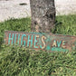 Hughes Ave Street Sign, 6x24 Vintage Green Road Sign, Metal Road Sign, A