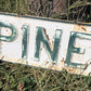 E Pine St Street Sign, 6x24 Vintage White Green Road Sign, Metal Road Sign, A
