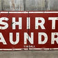 Art & Collectibles > Collectibles > Advertisements - 11' Shirt Laundry Sign, Vintage Tin Sign, Advertising, Laundry, Singl...